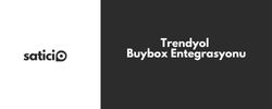 Trendyol Buybox Entegrasyonu
